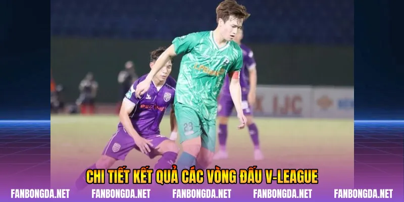 Chi tiết kết quả các vòng đấu V-league