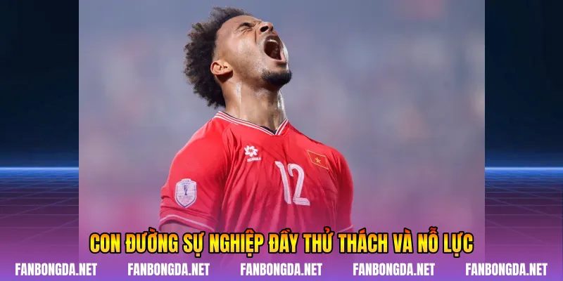 Con đường sự nghiệp đầy thử thách và nỗ lực