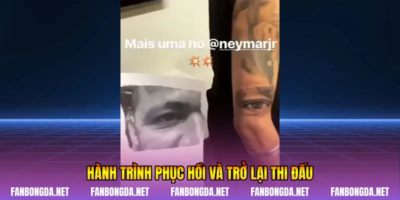 Hành trình phục hồi và trở lại thi đấu