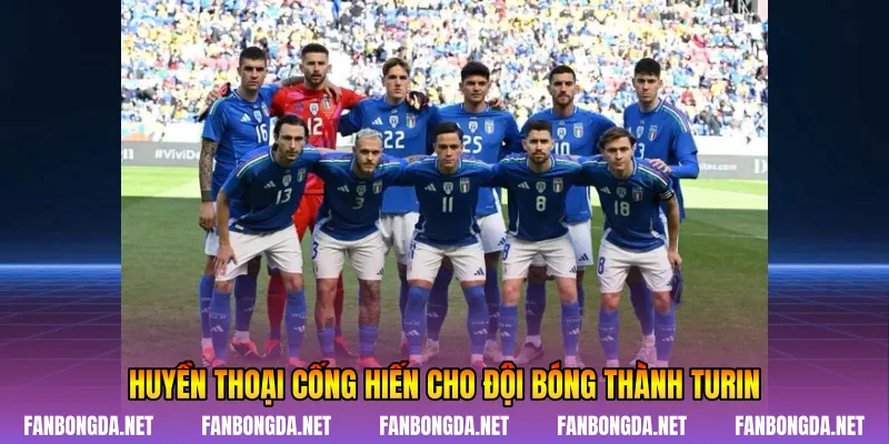 Huyền thoại cống hiến cho đội bóng thành Turin