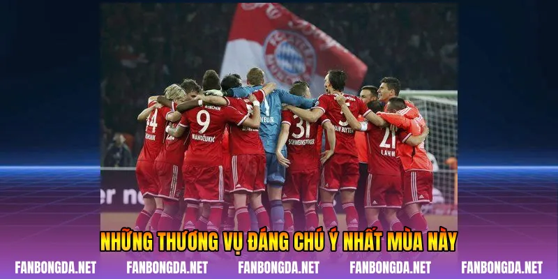 Những thương vụ đáng chú ý nhất mùa này