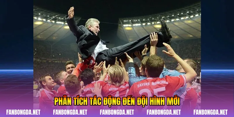 Phân tích tác động đến đội hình mới